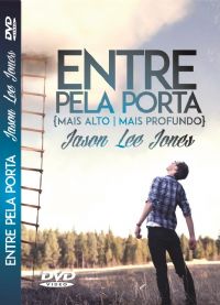 Entre Pela Porta (Mais Alto - Mais Profundo) - Jason Lee Jones